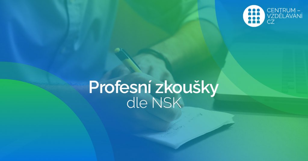 Profesní zkoušky dle NSK