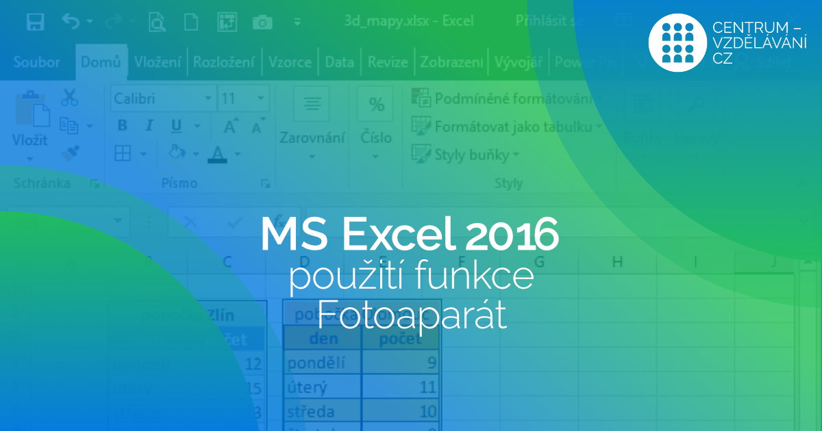 Fotoaparát v Excelu 2016