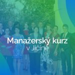 Přípravný manažerský kurz na profesní zkoušky dle NSK v Jičíně