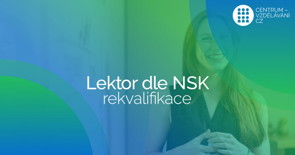Lektor dle NSK - rekvalifikace - 2024